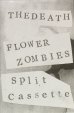 画像1: THEDEATH, FLOWER ZOMBIES / split (tape)  (1)