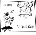 VIOLENT PARTY / Ex libris (7ep) Imminent destruction 