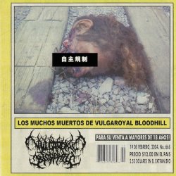 画像1: VULGAROYAL BLOODHILL / Los muchos muertos de VULGAROYAL BLOODHILL (cd) Obliteration 