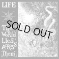 LIFE / The world lies across them (Lp) La vida es un mus 