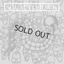 画像1: SCUM TO BACK / Demo 2015 (cdr) Self 