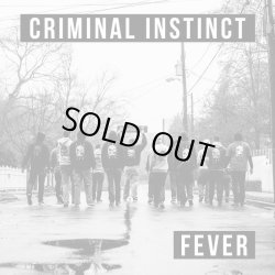 画像1: CRIMINAL INSTINCT / Fever (7ep) Solid bond