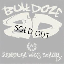 画像1: BULLDOZE / Remember who's strong (7ep) Reality 