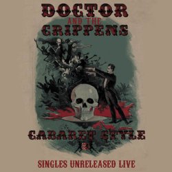 画像1: DOCTOR AND THE CRIPPENS / Cabaret style : Singles,Unreleased,Live (2Lp+cd) Boss tuneage