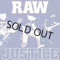 RAW JUSTICE / We don't need your friends (7ep) Straight and alert