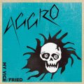 AGGRO / My vice-Fried (7ep) Beerdrop 