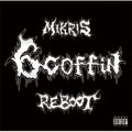 MIKRIS / 6 coffin reboot (cd) The dog house music 