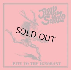 画像1: JUNK SCHIZO / Pity to the ignorant (7ep) Doom