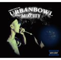 ISSUGI & DJ SCRATCH NICE / Urbanbowl mixcity (cd) Dogear 