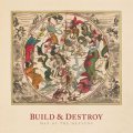 BUILD & DESTROY / Map of the heavens (7ep) Lockin' out