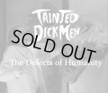 TAINTED DICKMEN / The defects of humanity (cd) Self 