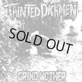 TAINTED DICKMEN / Grind mother (cd) Self 