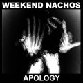 WEEKEND NACHOS / Apology (cd) Cosmic note