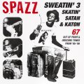 SPAZZ / Sweatin' 3: skatin' satan & katon (cd) Tankcrimes 