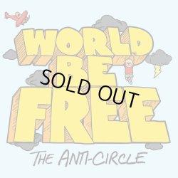 画像1: WORLD BE FREE / The anti-circle (cd)(Lp) Revelation