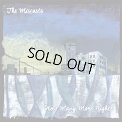 画像1: The Miscasts / How many more nights (7ep) Fine tuning!