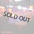 FLOORPUNCH / Fast times at the jersey shore (Lp) Six feet under