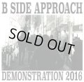 B SIDE APPROACH / demo 2016 (cd) Self 