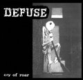 DEFUSE / Cry of roar (7ep) MCR company 