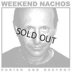 画像1: WEEKEND NACHOS / Punish and destroy (Lp) Deep six   