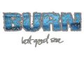 BURN / Last great sea (7ep) Revelation 