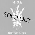 RIXE / Bapteme du feu (7ep) La vida es un mus  