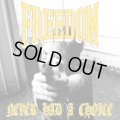 FREEDOM / Never had a choice (7ep) Triple-B 