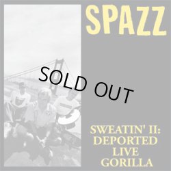 画像1: SPAZZ / Sweatin' II : Deported live gorilla (cd) Tankcrimes  