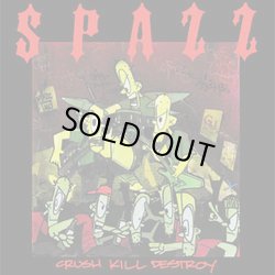 画像1: SPAZZ / Crush kill destroy (Lp) 625  
