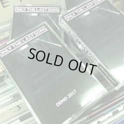 画像1: ONLY THE LAST SONG / demo 2017 (tape) Self 