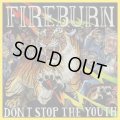 FIREBURN / Don't stop the youth (Lp) Closed casket activities 