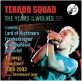 TERROR SQUAD / The years of the wolves -TERROR SQUAD live archives vol.1- (cd) Choking