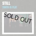 STILL / Tokyo is flat (cdr) Self  