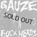 GAUZE / Fuck heads (Lp) Xxx  