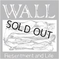 WALL / Resentment and life (cd) crew for life 