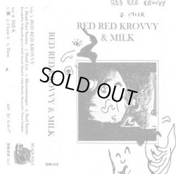 画像1: RED RED KROVVY, MILK / split (tape) Black hole 