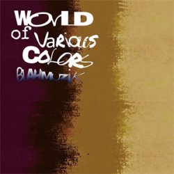 画像1: BLAHMUZIK / World of various colors (cd) Live.pro 