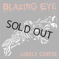 BLAZING EYE / Lonely corpse (7ep) La vida es un mus 