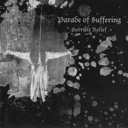 画像1: PARADE OF SUFFERING / Horrible relief (7ep) Deep six 