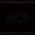 FxOxH / Destroy schedule by a cause of... (cd) Self   
