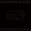 FxOxH / Destroy schedule by a cause of... (cd) Self   