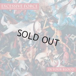 画像1: EXCESSIVE FORCE / In your blood (cd) Knives out  