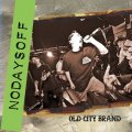 NODAYSOFF / Old city brand (cd) Radical east
