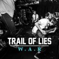 TRAIL OF LIES / W.a.r (cd) Retribute  