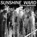 SUNSHINE WARD / Nuclear ambitions + Order (cd) Break the records