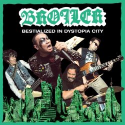 画像1: BROILER / Bestialized in dystopia city -魔境- (cd) Hello from the gutter     