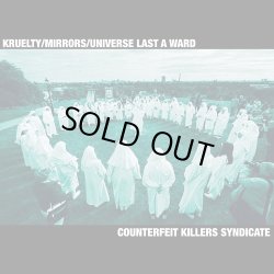 画像1: UNIVERSE LAST A WARD, KRUELTY, MIRRORS/ Counterfeit killers syndicate (cd) Cks 