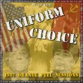 UNIFORM CHOICE / 1982 orange peel sessions (7ep) Dr.strange