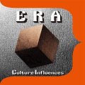 ERA / Culture influences (cd) How low