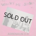 ADRENALIN O.D. / The wacky hi-jinks of… (2cd) Chunksaah